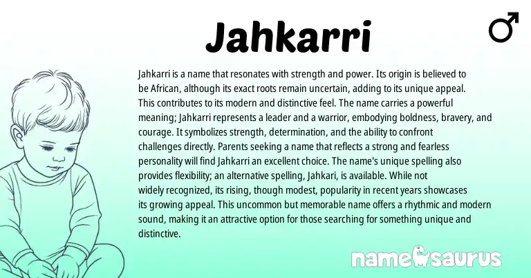 Infographic about Jahkarri name meaning, Jahkarri is a name from African origin(s).