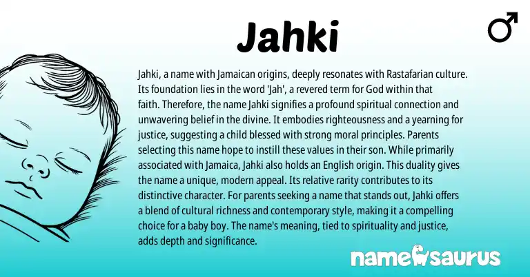 Infographic about Jahki name meaning, Jahki is a name from Jamaican origin(s).