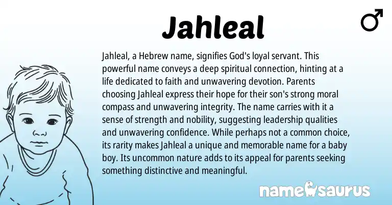 Infographic about Jahleal name meaning, Jahleal is a name from Hebrew origin(s).