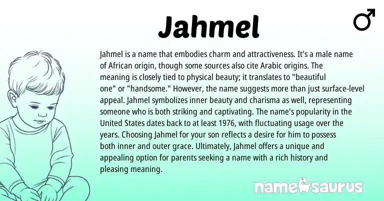 Infographic about Jahmel name meaning, Jahmel is a name from Arabic, African origin(s).