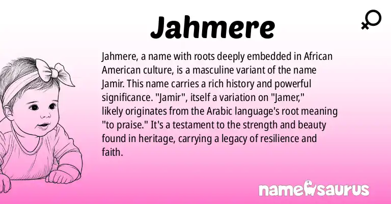 Infographic about Jahmere name meaning, Jahmere is a name from African American origin(s).