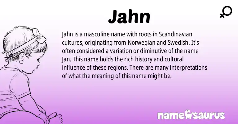 Infographic about Jahn name meaning, Jahn is a name from Norwegian, Swedish origin(s).