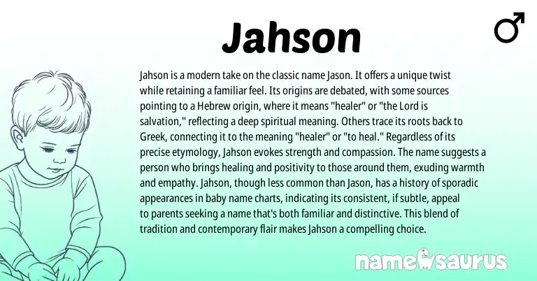 Infographic about Jahson name meaning, Jahson is a name from Greek origin(s).
