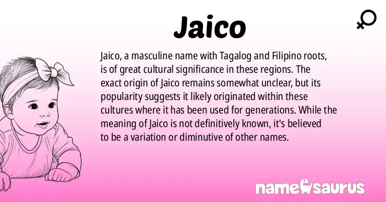 Infographic about Jaico name meaning, Jaico is a name from Tagalog, Filipino origin(s).