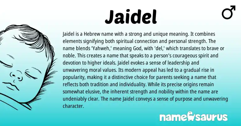 Infographic about Jaidel name meaning, Jaidel is a name from Hebrew origin(s).