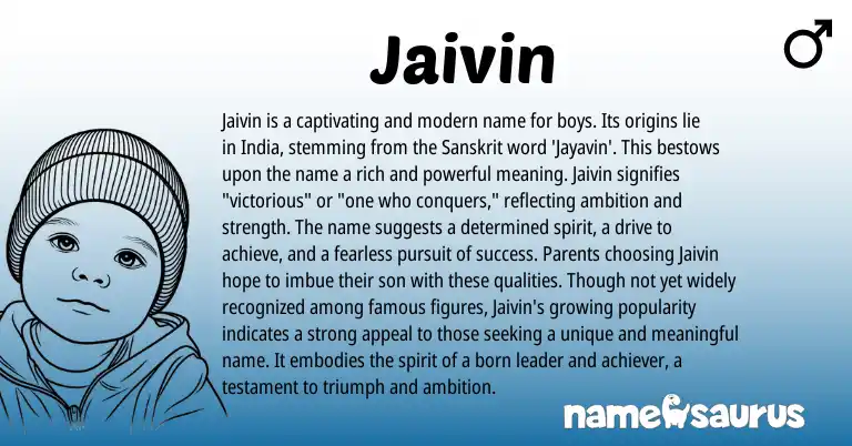 Infographic about Jaivin name meaning, Jaivin is a name from Sanskrit origin(s).