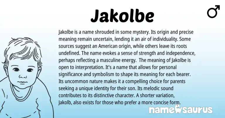 Infographic about Jakolbe name meaning, Jakolbe is a name from Other origin(s).