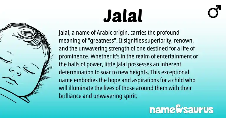 Infographic about Jalal name meaning, Jalal is a name from Arabic origin(s).