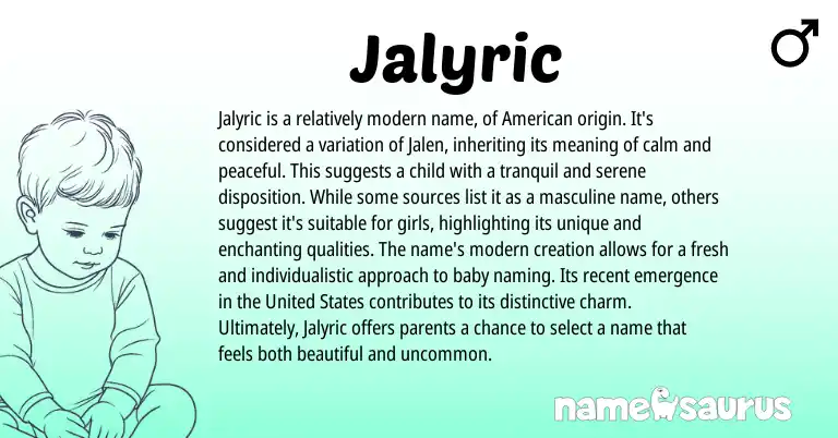 Infographic about Jalyric name meaning, Jalyric is a name from American origin(s).