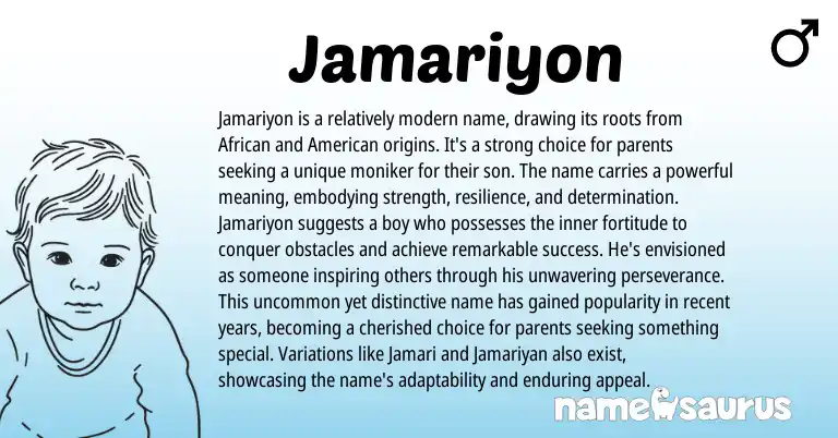 Infographic about Jamariyon name meaning, Jamariyon is a name from American, African origin(s).