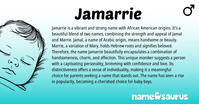 Infographic about Jamarrie name meaning, Jamarrie is a name from African, Hebrew, Arabic, American origin(s).
