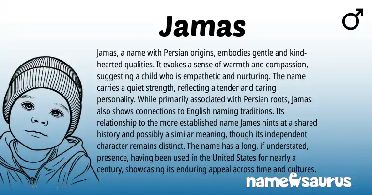 Infographic about Jamas name meaning, Jamas is a name from Persian origin(s).