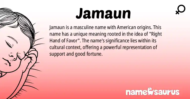 Infographic about Jamaun name meaning, Jamaun is a name from American origin(s).