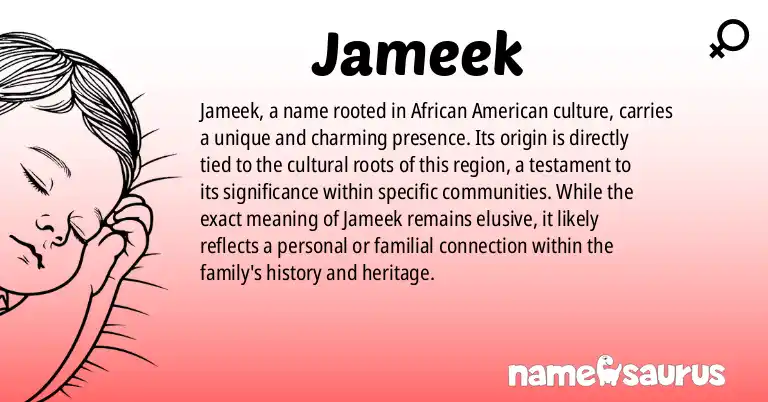 Infographic about Jameek name meaning, Jameek is a name from African American origin(s).