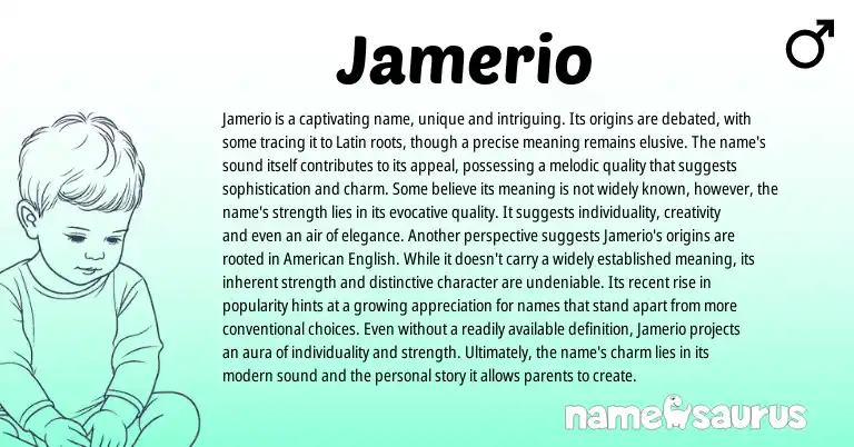 Infographic about Jamerio name meaning, Jamerio is a name from Latin origin(s).