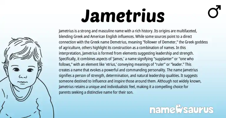 Infographic about Jametrius name meaning, Jametrius is a name from Greek origin(s).