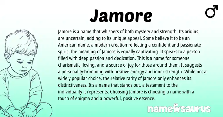 Infographic about Jamore name meaning, Jamore is a name from American origin(s).