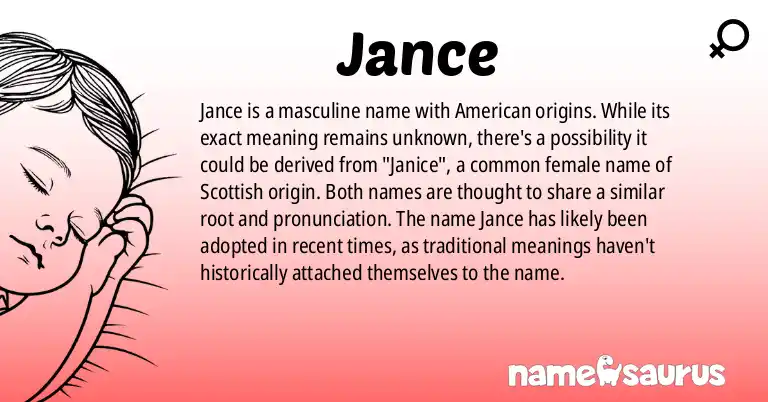 Infographic about Jance name meaning, Jance is a name from American origin(s).