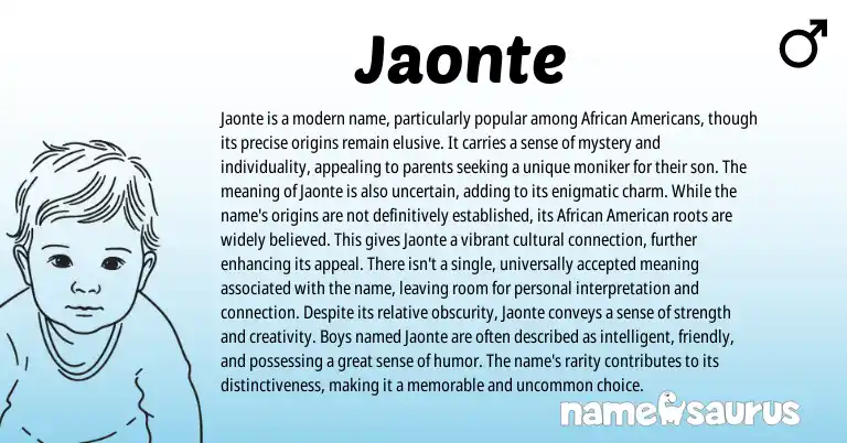 Infographic about Jaonte name meaning, Jaonte is a name from American, African origin(s).