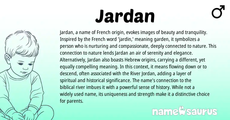 Infographic about Jardan name meaning, Jardan is a name from French origin(s).