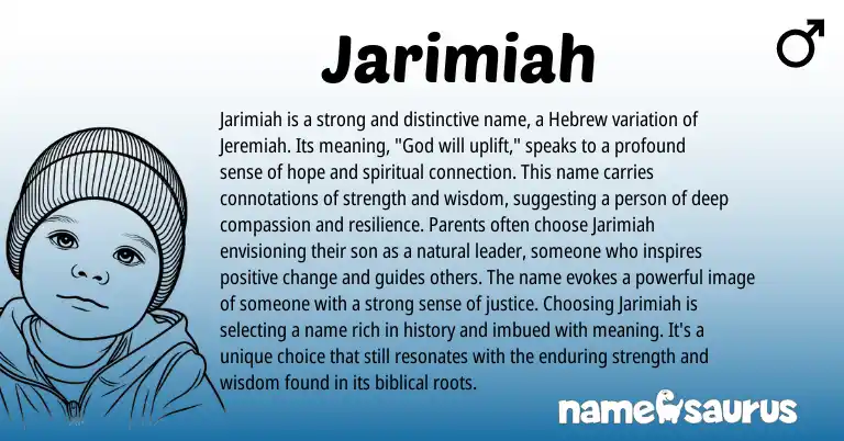 Infographic about Jarimiah name meaning, Jarimiah is a name from Hebrew origin(s).