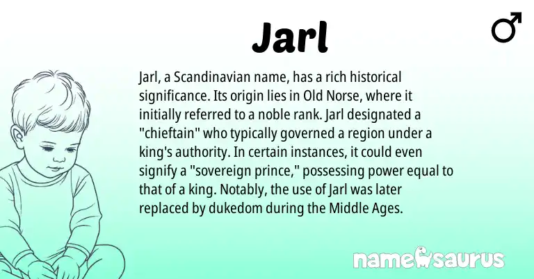 Infographic about Jarl name meaning, Jarl is a name from Scandinavian, Old Norse origin(s).