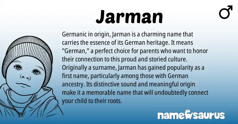 Infographic about Jarman name meaning, Jarman is a name from German, Germanic origin(s).