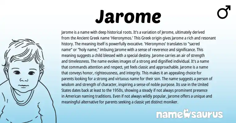 Infographic about Jarome name meaning, Jarome is a name from Greek, French origin(s).
