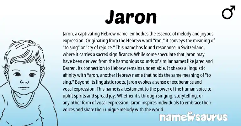 Infographic about Jaron name meaning, Jaron is a name from Hebrew origin(s).
