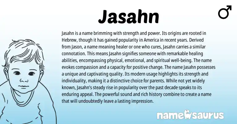 Infographic about Jasahn name meaning, Jasahn is a name from Hebrew origin(s).