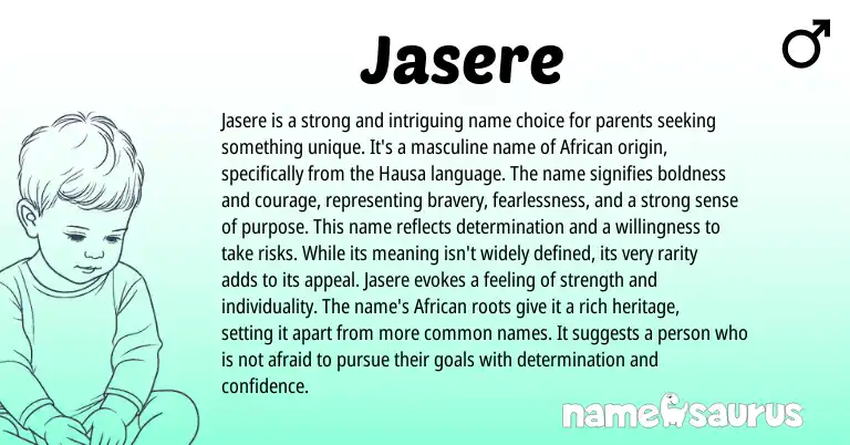 Infographic about Jasere name meaning, Jasere is a name from African origin(s).