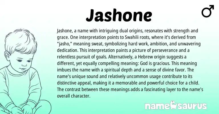 Infographic about Jashone name meaning, Jashone is a name from African, Swahili origin(s).