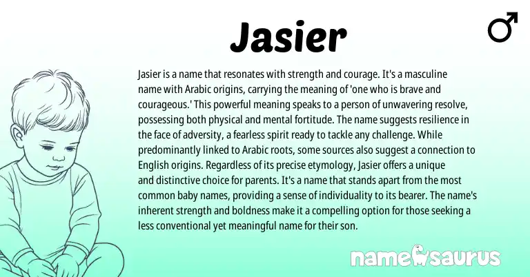 Infographic about Jasier name meaning, Jasier is a name from Arabic origin(s).