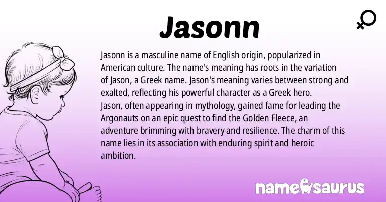 Infographic about Jasonn name meaning, Jasonn is a name from English (American) origin(s).