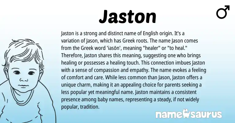 Infographic about Jaston name meaning, Jaston is a name from Greek, English origin(s).