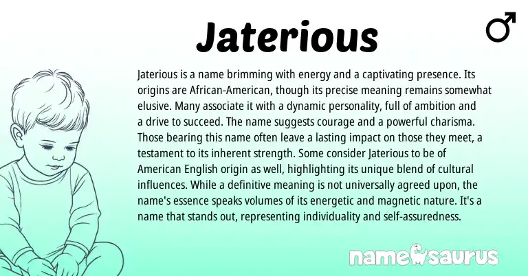 Infographic about Jaterious name meaning, Jaterious is a name from Other origin(s).