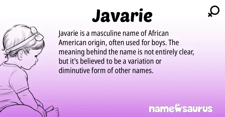 Infographic about Javarie name meaning, Javarie is a name from African American origin(s).