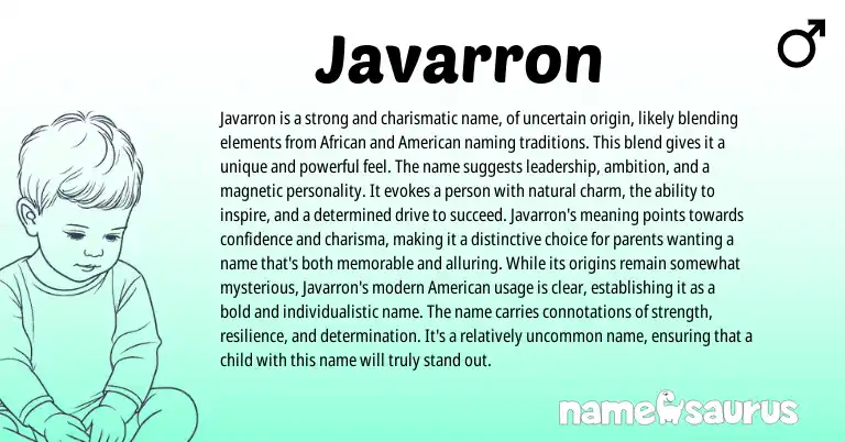 Infographic about Javarron name meaning, Javarron is a name from American, African origin(s).