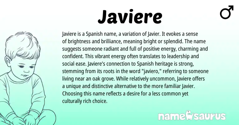 Infographic about Javiere name meaning, Javiere is a name from Spanish origin(s).