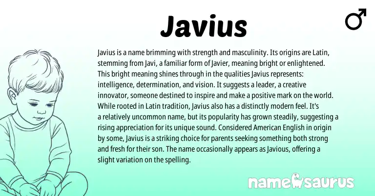 Infographic about Javius name meaning, Javius is a name from Latin, American origin(s).