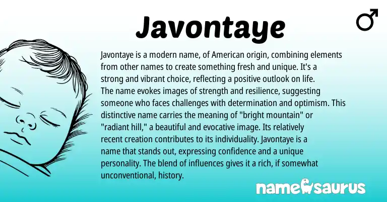 Infographic about Javontaye name meaning, Javontaye is a name from Other origin(s).