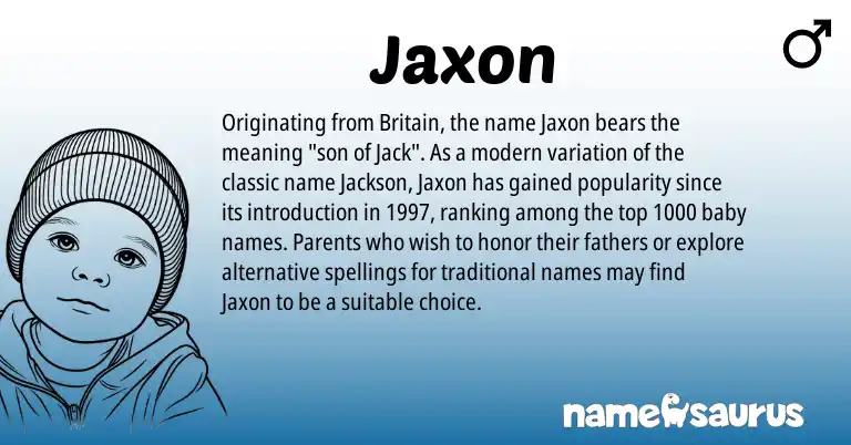 Infographic about Jaxon name meaning, Jaxon is a name from N/A origin(s).