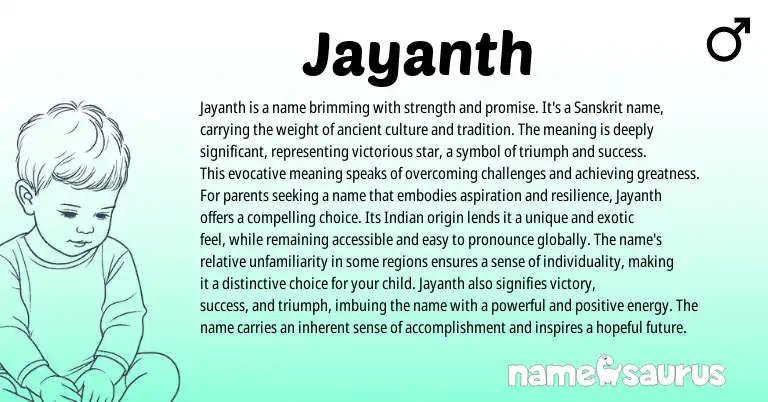 Infographic about Jayanth name meaning, Jayanth is a name from Indian, Sanskrit origin(s).