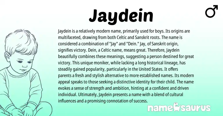 Infographic about Jaydein name meaning, Jaydein is a name from Celtic, Sanskrit origin(s).