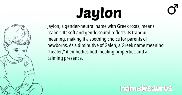 Infographic about Jaylon name meaning, Jaylon is a name from Greek origin(s).