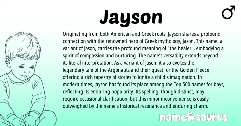 Infographic about Jayson name meaning, Jayson is a name from American, Greek origin(s).