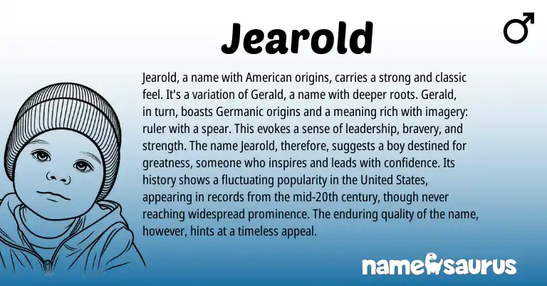 Infographic about Jearold name meaning, Jearold is a name from Germanic origin(s).