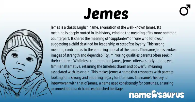 Infographic about Jemes name meaning, Jemes is a name from English origin(s).
