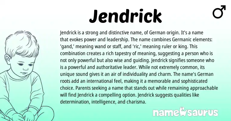 Infographic about Jendrick name meaning, Jendrick is a name from Germanic origin(s).
