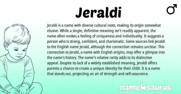 Infographic about Jeraldi name meaning, Jeraldi is a name from Other origin(s).